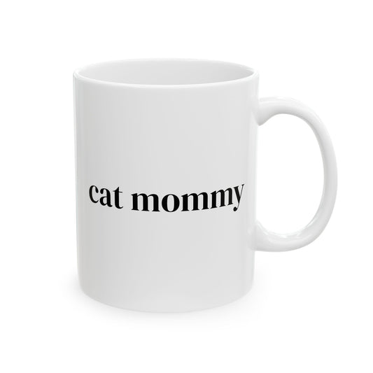 Petty Prints: The cat mommy Coffee Mug