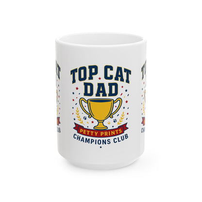 Petty Prints: The "Top Cat Dad" Coffee Mug